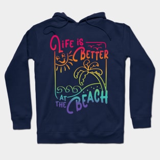 Life Is Better At The Beach Funny Summer Lover Hoodie